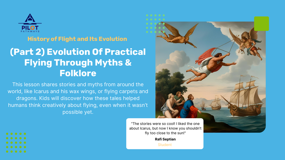 (Part 2) Evolution Of Practical Flying Through Myths and Folklore